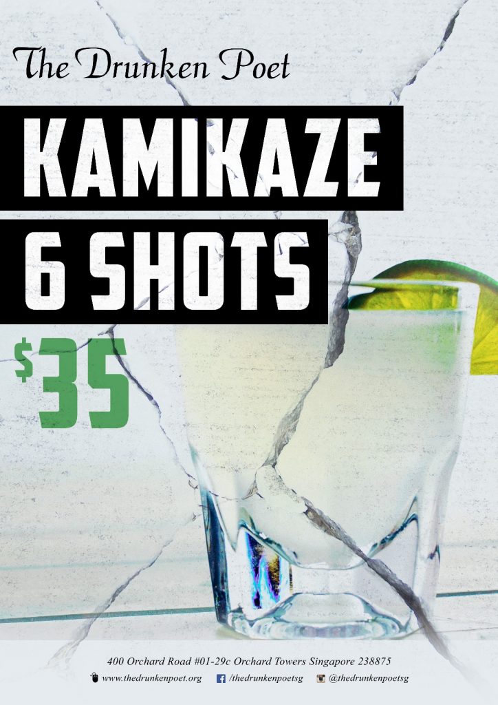 The Drunken Poet Singapore Killing It In April with 6 Shots Kamikaze Promotion ends 30 Apr 2017 | Why Not Deals
