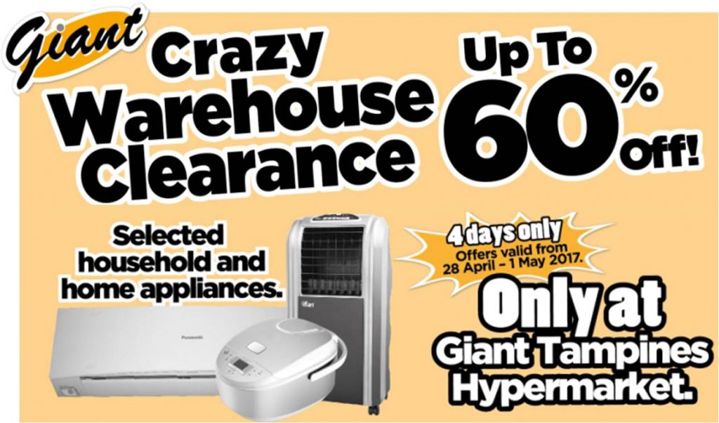 Giant Tampines Crazy Warehouse Clearance Sales Up to 60% Off Promotion 28 Apr - 1 May 2017 | Why Not Deals 1