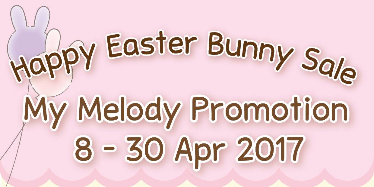 Isetan Singapore Easter Bunny Sale Up to 50% Off My Melody Promotion 8-30 Apr 2017