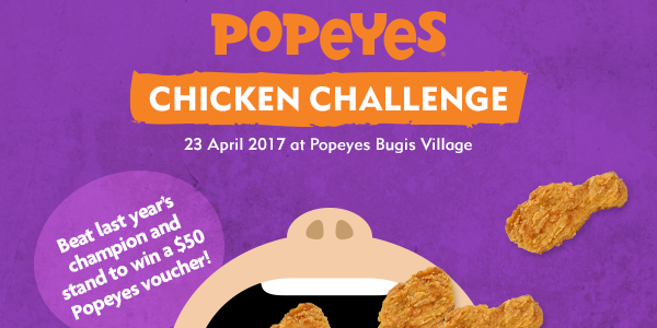 Popeyes Singapore 8th Anniversary Chicken Challenge Contest on 23 Apr 2017