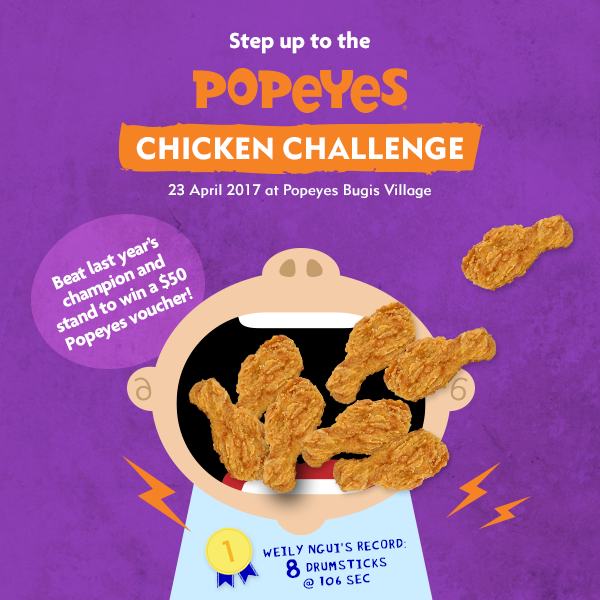 Popeyes Singapore 8th Anniversary Chicken Challenge Contest on 23 Apr 2017 | Why Not Deals