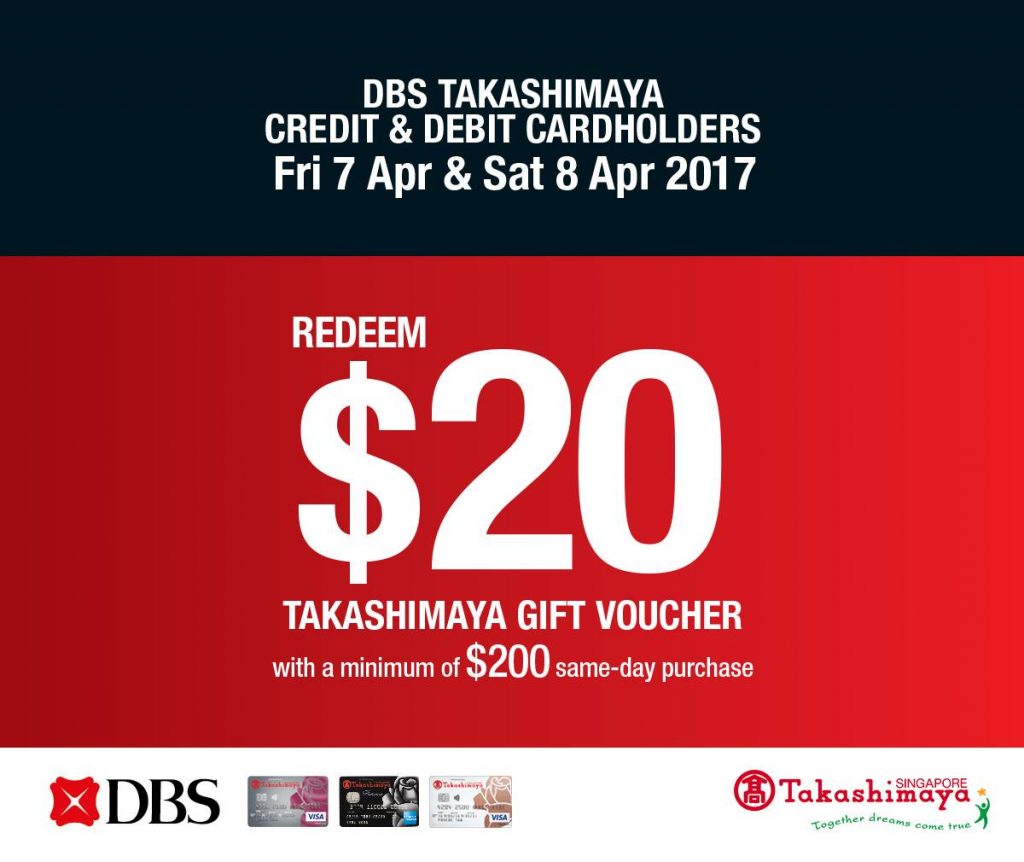 Takashimaya Singapore Redeem $20 Takashimaya Voucher using DBS Cards Promotion 7-8 Apr 2017 | Why Not Deals