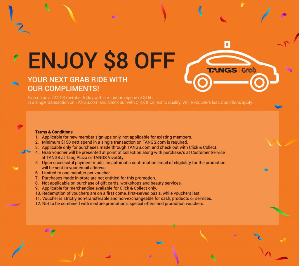 TANGS Singapore Sign Up as a TANGS Member & Enjoy $8 Off Next Grab Ride Promotion While Vouchers Last | Why Not Deals 1