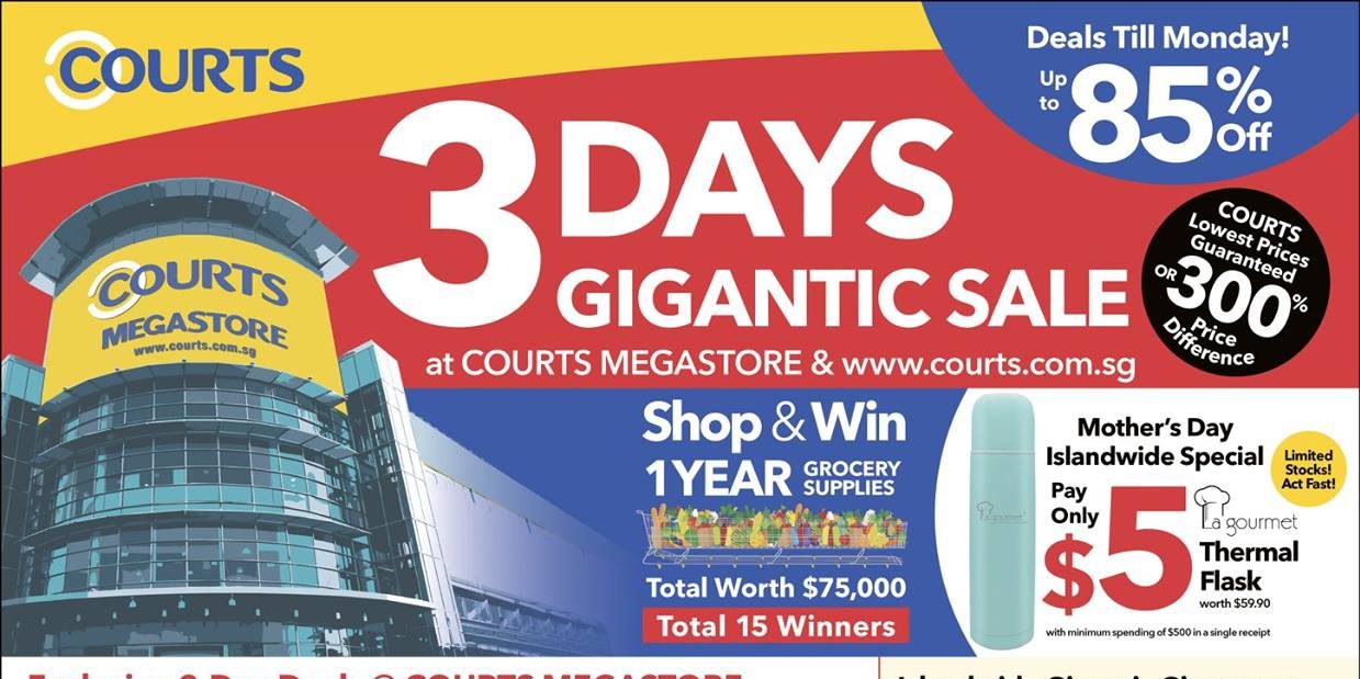 Courts Singapore 3-Day Gigantic Sale Up to 85% Off Promotion ends 15 May 2017