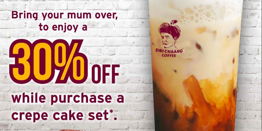 Doi Chaang Coffee Singapore Mother’s Day 30% Off Promotion 10-21 May 2017