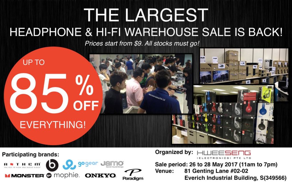 Hwee Seng Largest Headphone & Hi-Fi Warehouse Sale Up to 85% Off Promotion 26-28 May 2017 | Why Not Deals
