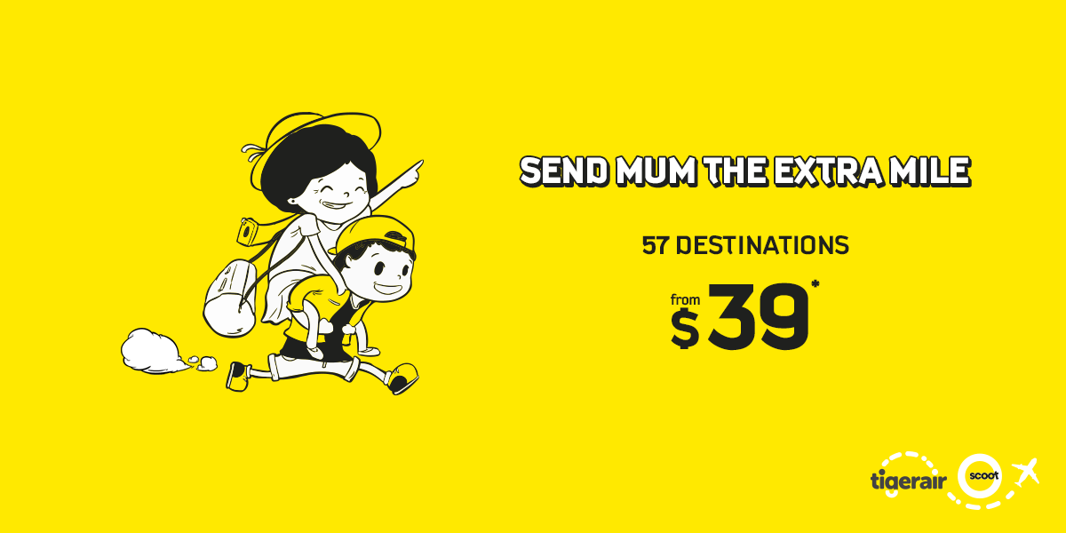 Scoot Singapore 57 Great Holiday Destinations Mother’s Day Promotion 11-14 May 2017