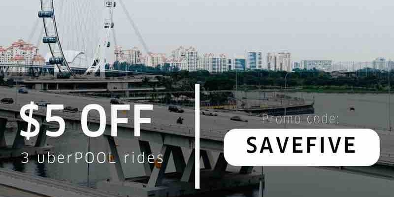 Uber Singapore Get $5 Off 3 uberPOOL Rides SAVEFIVE Promo Code 26-28 May 2017