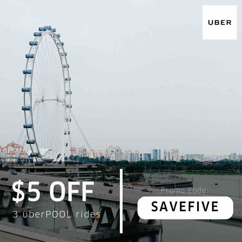 Uber Singapore Get $5 Off 3 uberPOOL Rides SAVEFIVE Promo Code 26-28 May 2017 | Why Not Deals