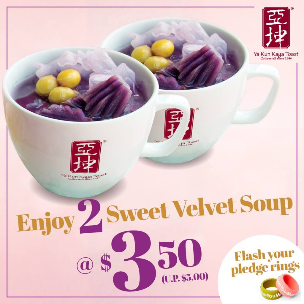 Ya Kun Kaya Toast Sweet Velvet Soup Mother's Day Special Promotion ends 14 May 2017 | Why Not Deals