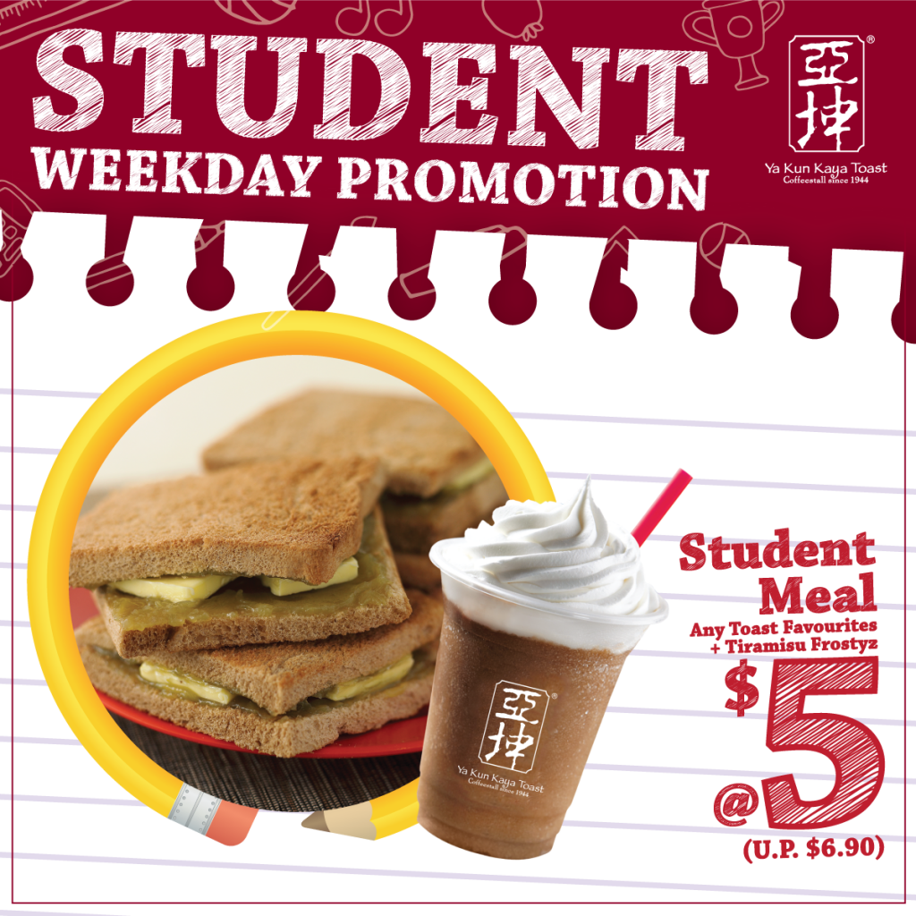 Ya Kun Singapore $5 Student Meal at Bedok Mall Weekday Promotion ends 26 May 2017 | Why Not Deals