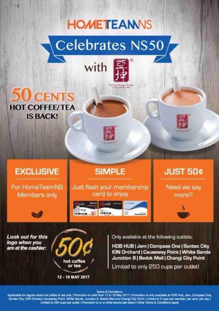 Ya Kun Singapore HomeTeamNS NS50 with 50 Cents Coffee/Tea Promotion 12-19 May 2017 | Why Not Deals