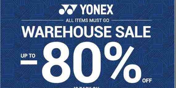 YONEX Singapore Warehouse Sale Up to 80% Off Promotion 26-28 May 2017