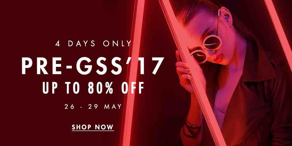 Zilingo Pre Great Singapore Sale Up to 80% Off Promotion 26-29 May 2017