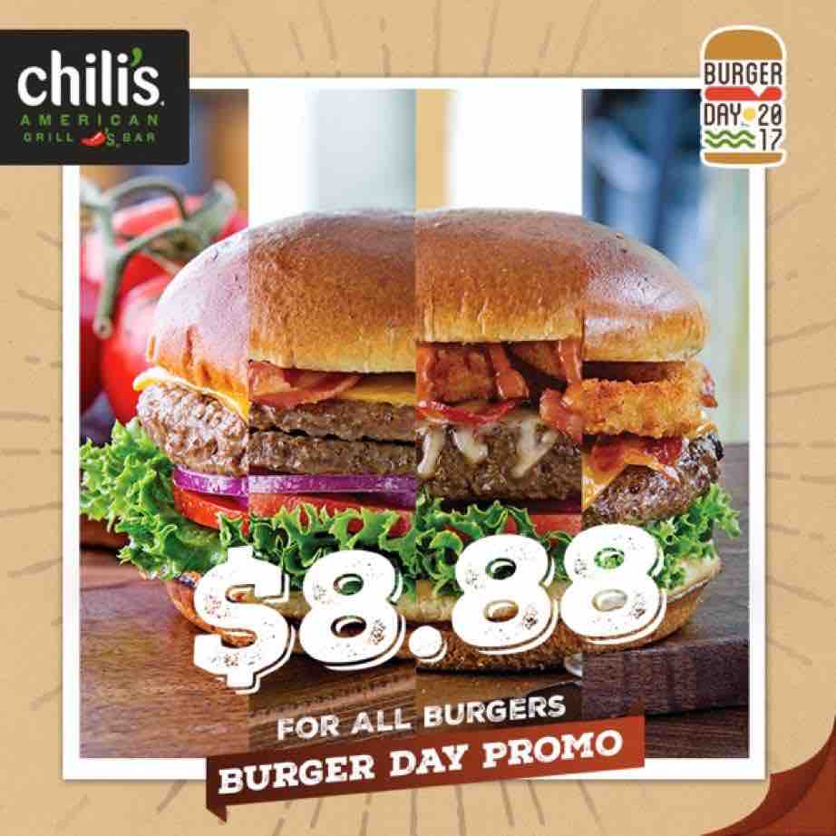 Chili's Singapore 7th Annual Burger Day $8.88 For All Burgers Promotion 28 Jun 2017 | Why Not Deals