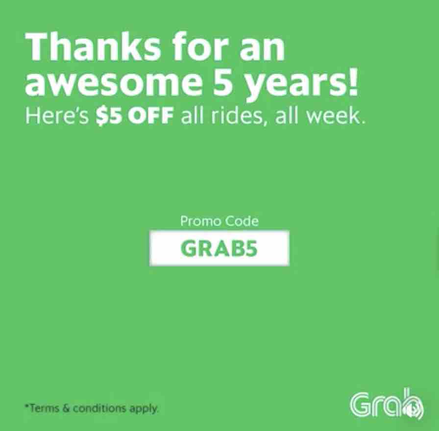Grab Singapore is Turning 5 Get $5 Off All Grab Rides GRAB5 Promo Code 5-12 Jun 2017 | Why Not Deals