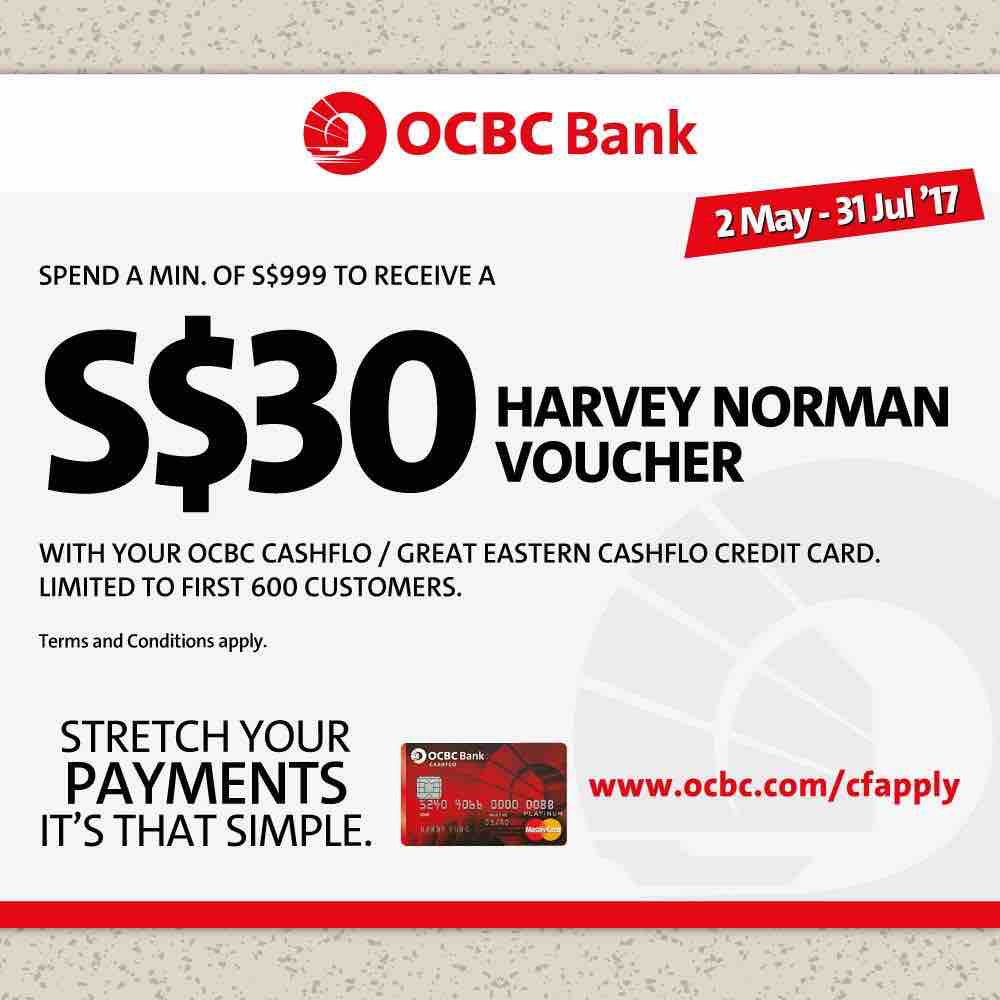 Harvey Norman SG $30 Voucher with OCBC Cashflo/Great Eastern Cashflo ends 31 Jul 2017 | Why Not Deals