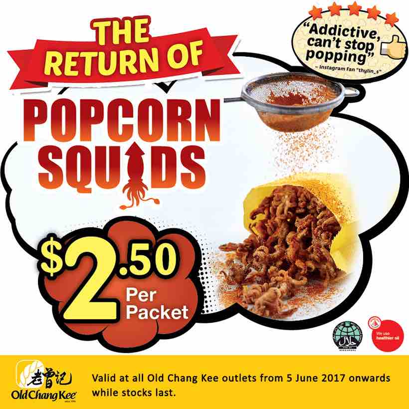 Old Chang Kee SG Popcorn Squid & Cheesy Chicken Nuggets Promotion ends 31 Jul 2017 | Why Not Deals 1