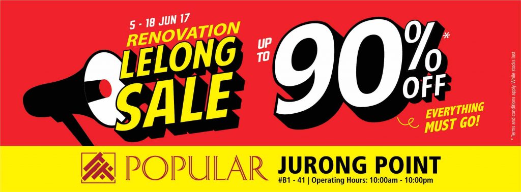 Popular SG Jurong Point Renovation Lelong Sale Up to 90% Off Promotion 5-18 Jun 2017 | Why Not Deals