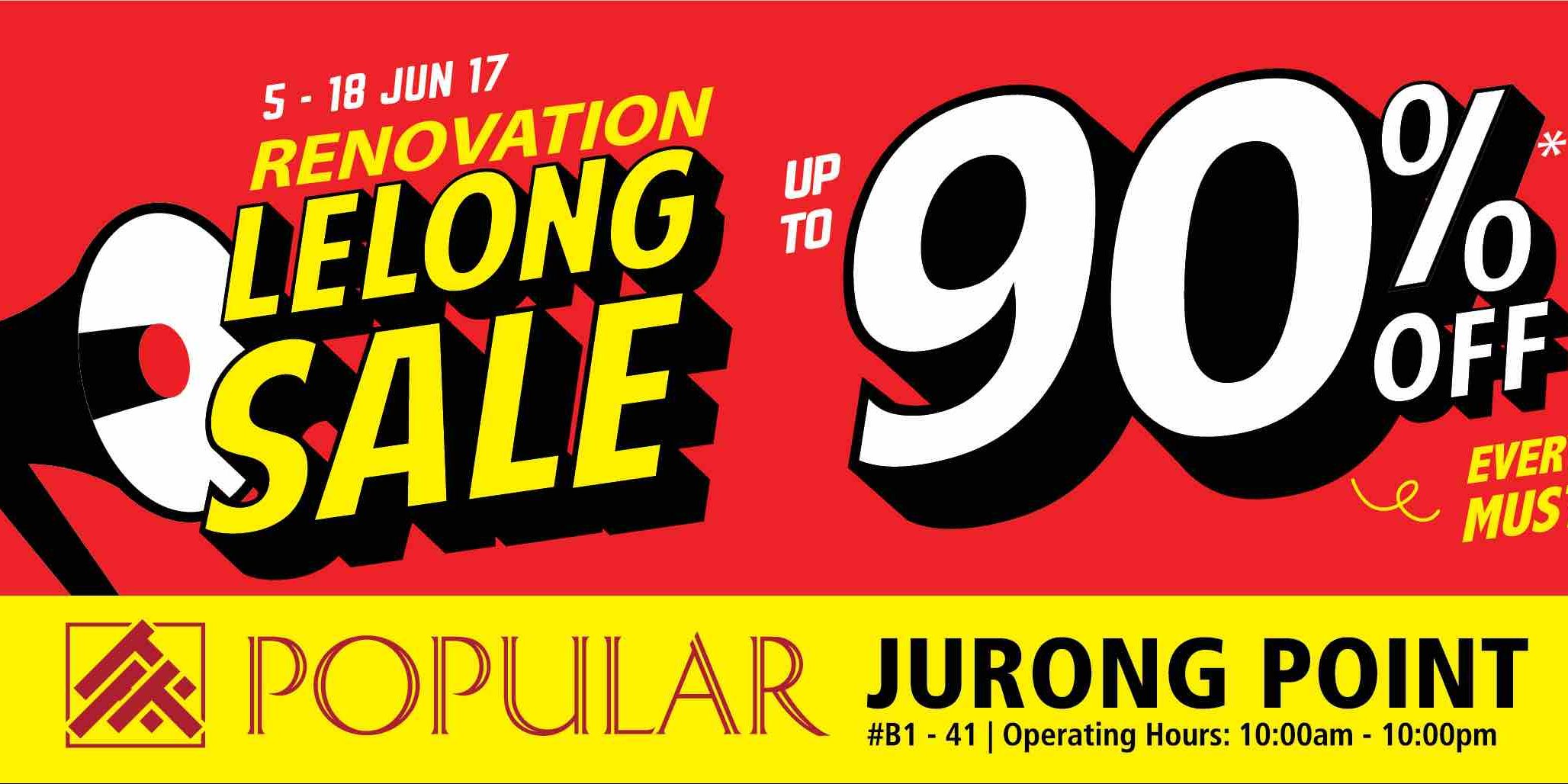 Popular SG Jurong Point Renovation Lelong Sale Up to 90% Off Promotion 5-18 Jun 2017