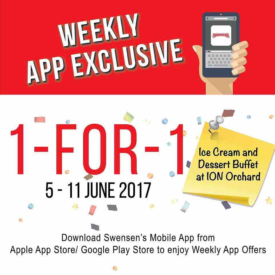 Swensen's Singapore Weekly App Exclusive 1-For-1 Promotion 5-11 Jun 2017 | Why Not Deals