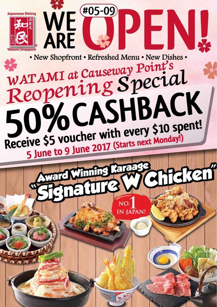 Watami Singapore Causeway Point Reopening Special 50% Cashback Promotion 5-9 Jun 2017 | Why Not Deals