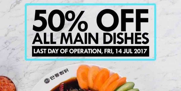 Andong Zzimdak Singapore 50% Off All Main Dishes Moving Out Promotion 7-14 Jul 2017