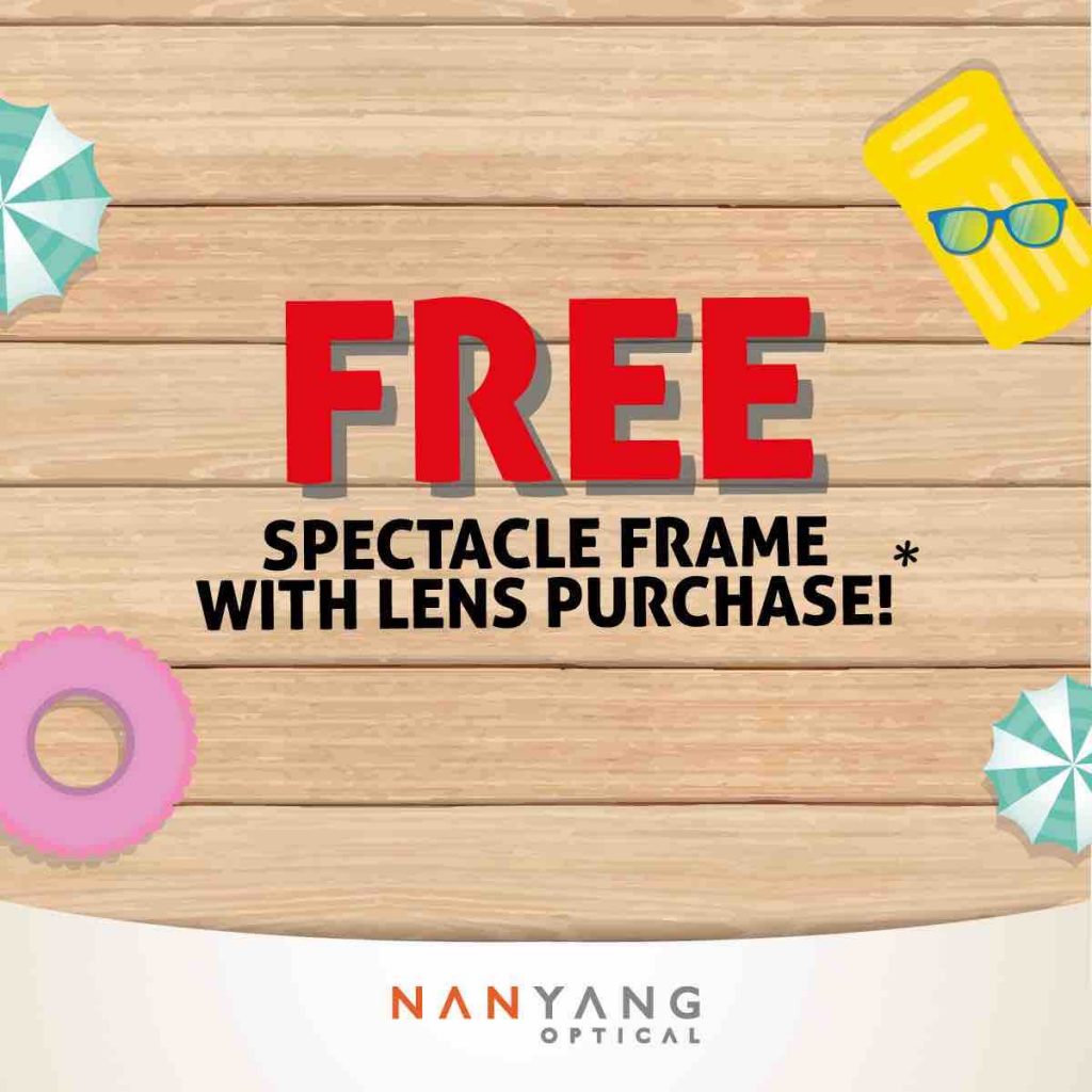 Nanyang Optical Great Singapore Sale FREE Spectacle Frame with Lens Purchase ends 31 Jul 2017 | Why Not Deals