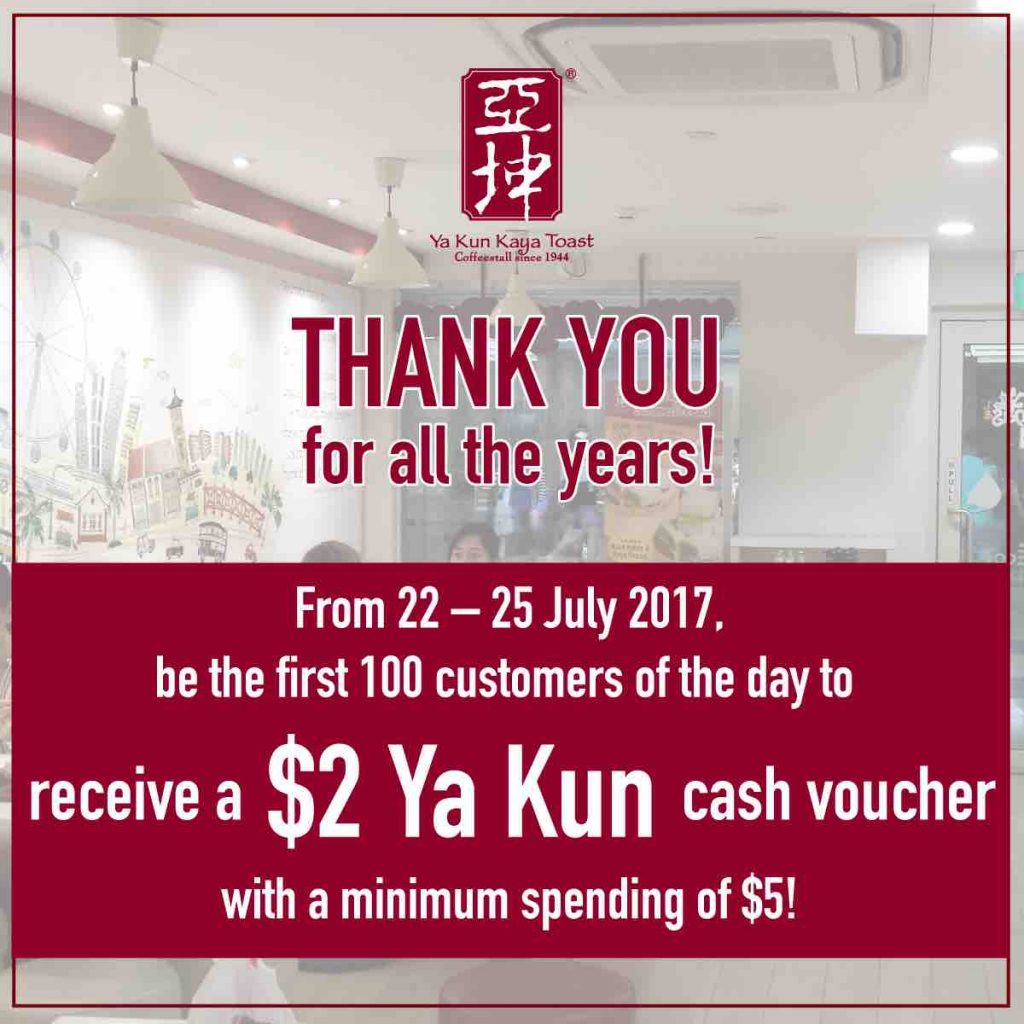 Ya Kun SG is Giving Away $2 Ya Kun Cash Vouchers Ang Mo Kio Outlet Closing Sale 22-25 Jul 2017 | Why Not Deals