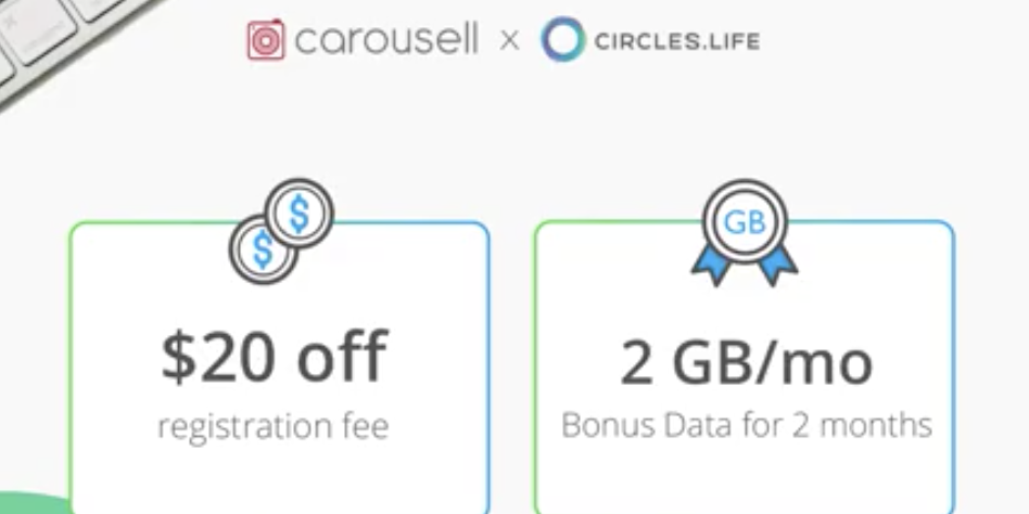 Circles.Life Carousell User Get $20 Off Registration Fee Promotion 15 Aug-15 Sep 2017