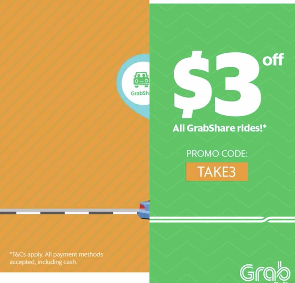 Grab Singapore $3 Off GrabShare Rides 10am to 6am Daily TAKE3 Promo Code 7-10 Aug 2017 | Why Not Deals