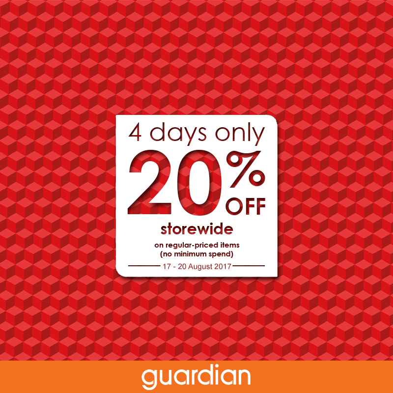 Guardian Singapore 4 Days Only 20% Off Storewide Promotion 17-20 Aug 2017 | Why Not Deals