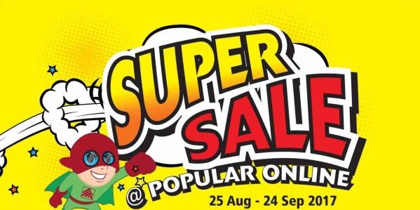 POPULAR Online SUPER Sale Up to 15% Off Web Storewide 25 Aug – 24 Sep 2017