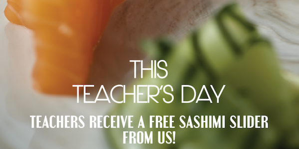 SENS Singapore FREE Sashimi Slider Teachers’ Day Promotion 28-31 Aug 2017