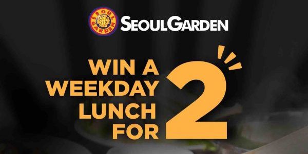 Seoul Garden Stand to Win Weekday Lunch for 2 Facebook Contest ends 1 Sep 2017