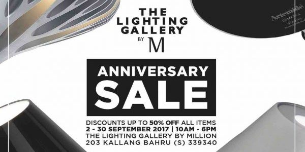 The Lighting Gallery by Million is having a Anniversary Sale 2-30 Sep 2017