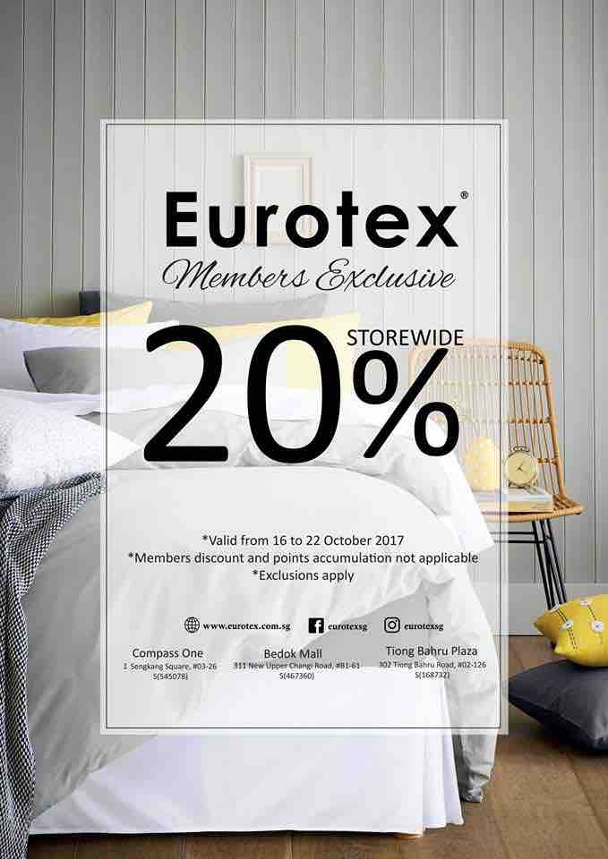 Eurotex Singapore Members Exclusive 20% Off Storewide Promotion 16-22 Oct 2017 | Why Not Deals