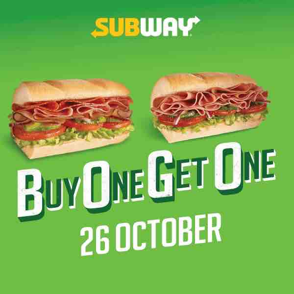 Subway Singapore Buy One Get One FREE Promotion 11am-9pm 26 Oct 2017 | Why Not Deals