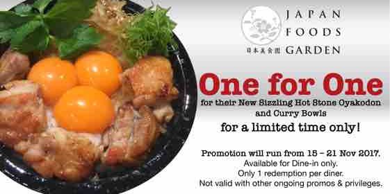 Japan Foods Garden is offering 1-for-1 for Hot Stone Don Bowls Promotion 15-21 Nov 2017