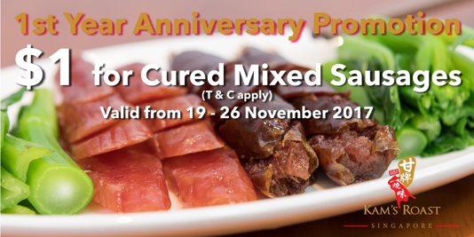 Kam’s Roast 1st Anniversary $1 Cured Mixed Sausages Limited Promotion 19-26 Nov 2017