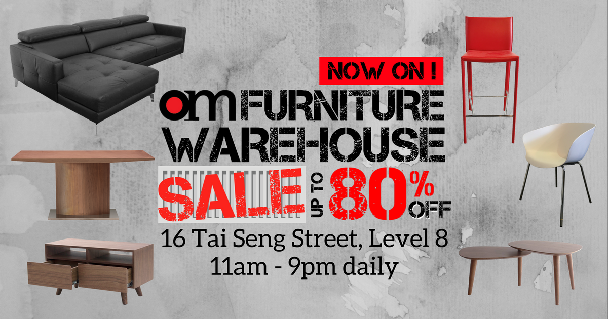 OM Furniture Singapore Warehouse Sale Up to 80% Off Promotion 11 Nov – 3 Dec 2017