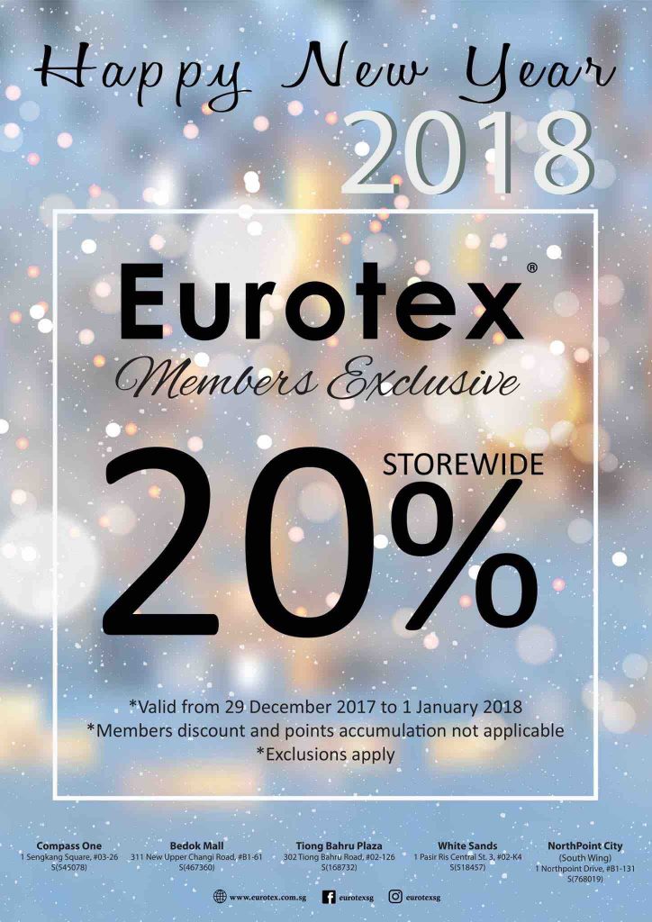 Eurotex Singapore Members Exclusive 20% Off Storewide New Year Promotion ends 1 Jan 2018 | Why Not Deals