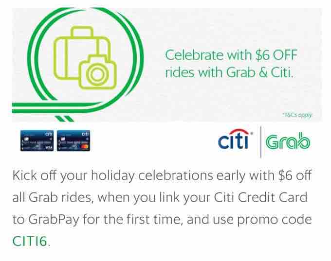 Get $6 Off All Grab Rides by linking Citi Credit Card to GrabPay CITI6 Promo Code 29 Nov - 6 Dec 2017 | Why Not Deals
