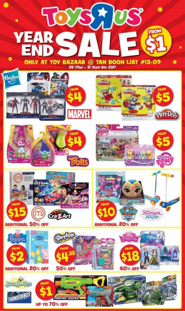 Toys "R" Us Singapore End of Year Sale From $1 Promotion 28-31 Dec 2017 | Why Not Deals