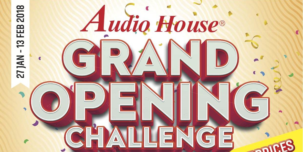 Audio House Singapore Grand Opening Sale Extended till 13 Feb 2018