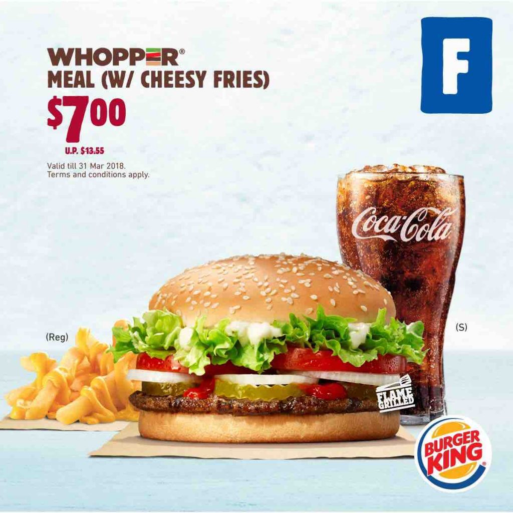 Burger King Singapore Flash Coupons for Ultimate Value ends 31 Mar 2018 | Why Not Deals 4