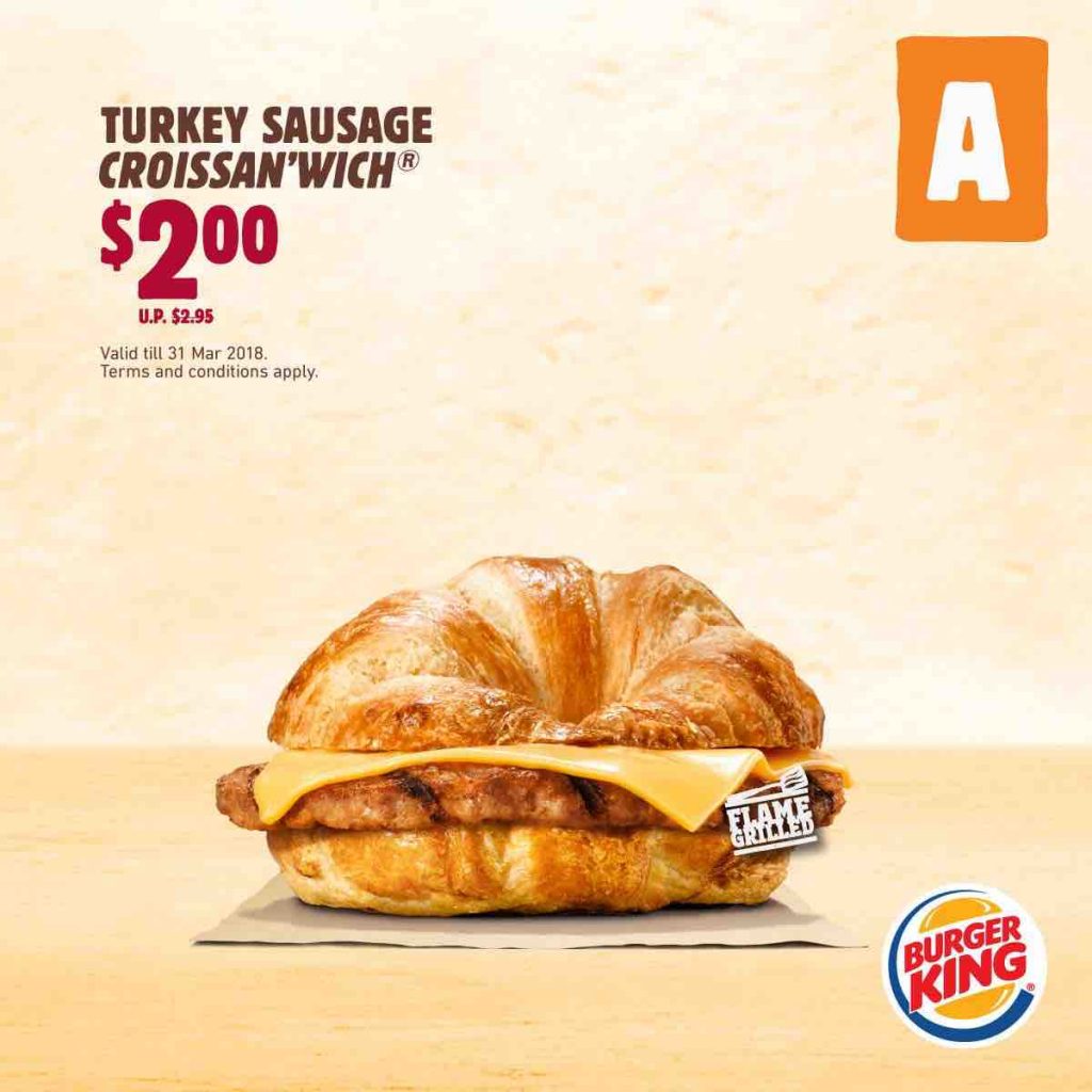 Burger King Singapore Flash Coupons for Ultimate Value ends 31 Mar 2018 | Why Not Deals 8