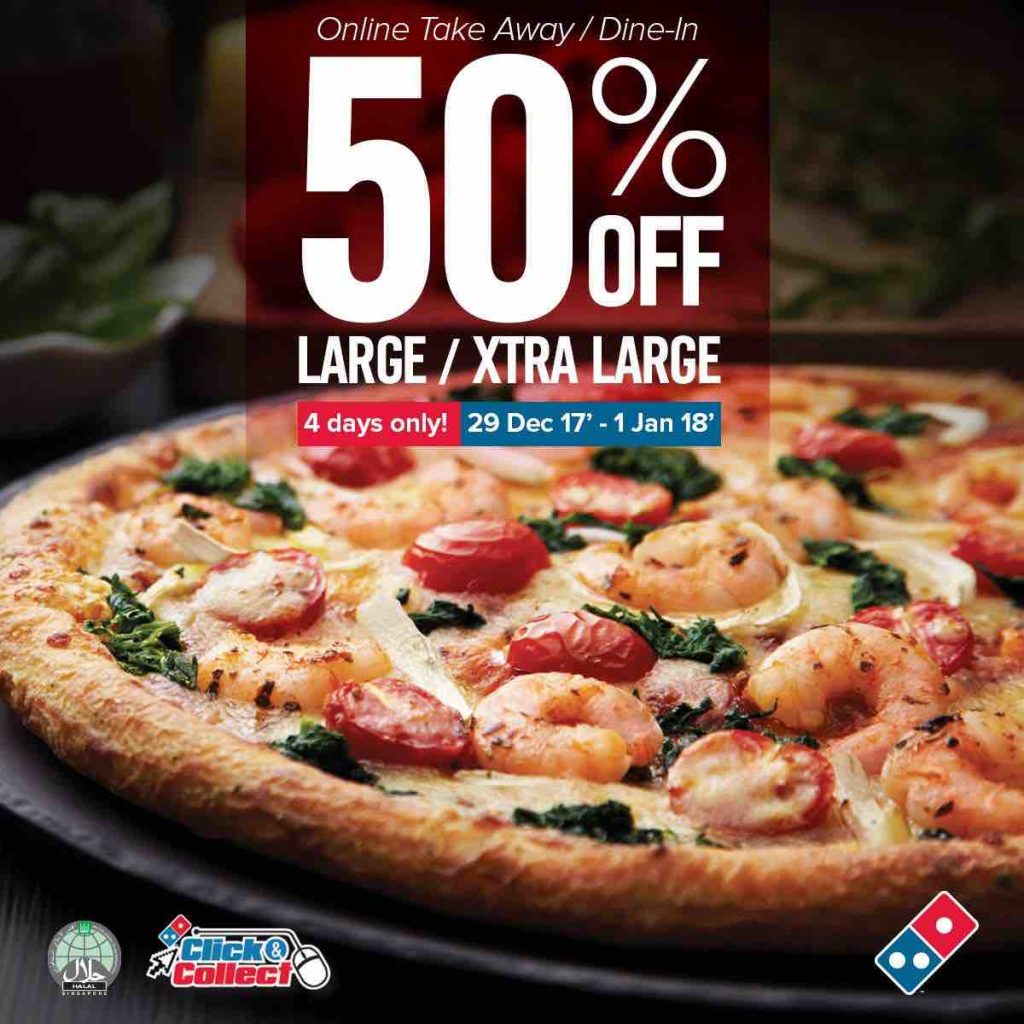 Domino's Pizza Singapore 50% Off Pizzas for 4 Days Only Promotion ends 1 Jan 2018 | Why Not Deals