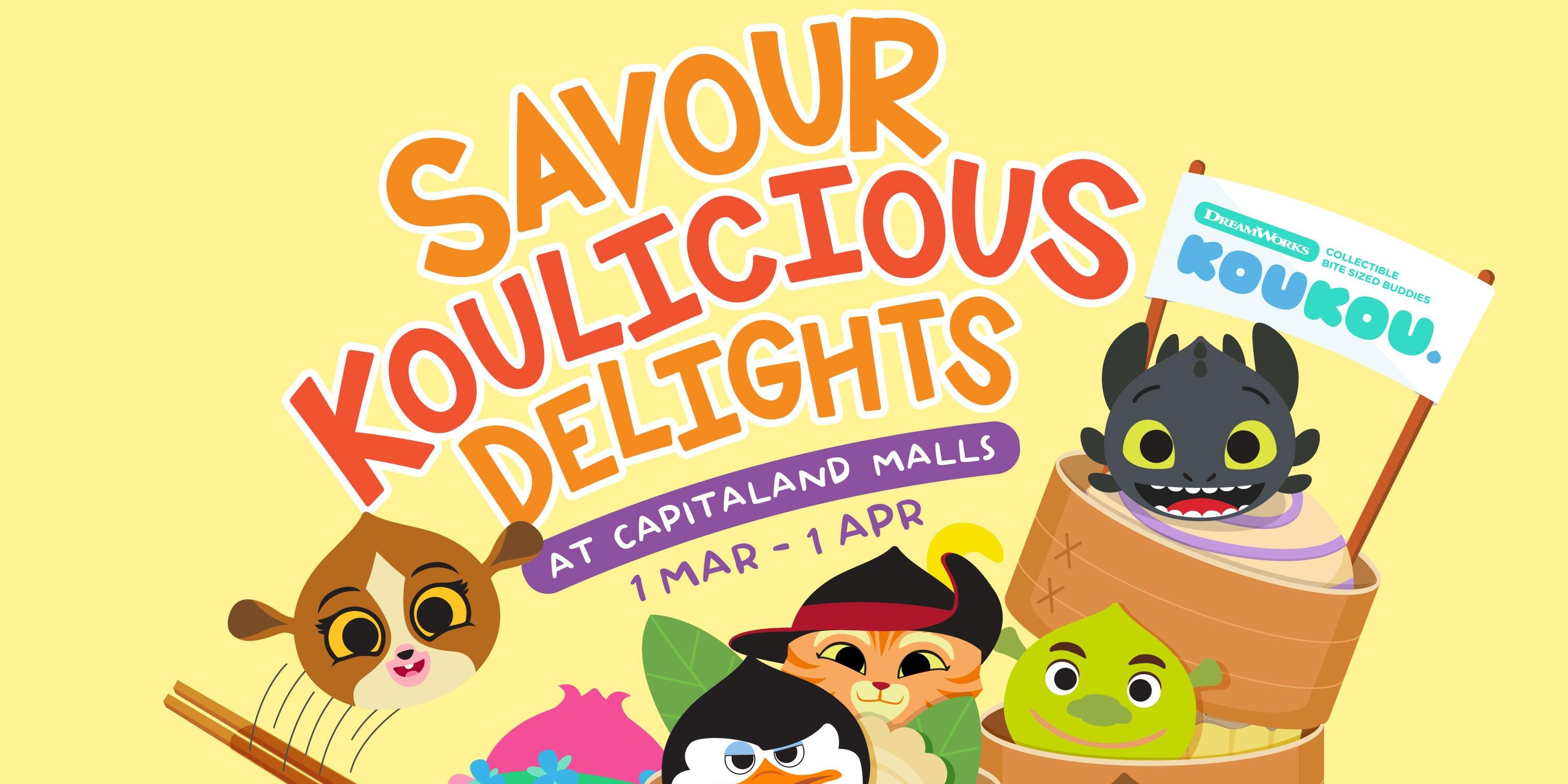 CapitaLand Malls Singapore Savour Koulicious Delights from 1 Mar – 1 Apr 2018