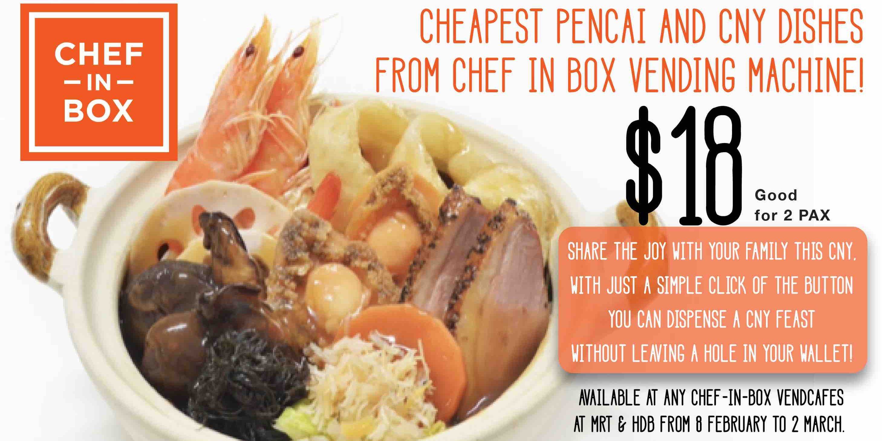 Cheapest Pencai and CNY Dishes from Chef in Box Vending Machine 8 Feb – 2 Mar 2018